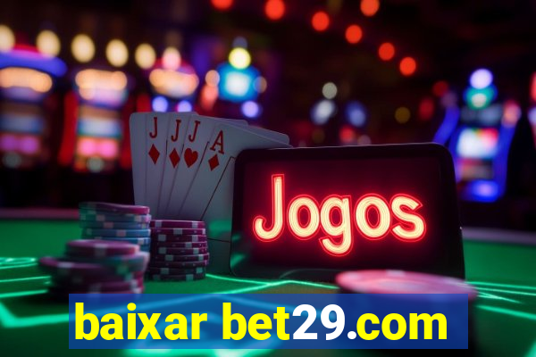 baixar bet29.com